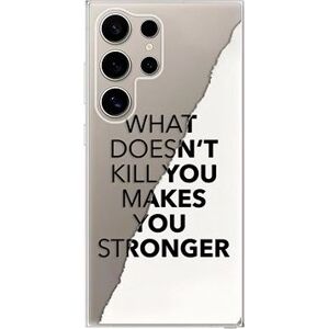 iSaprio Makes You Stronger – Samsung Galaxy S24 Ultra