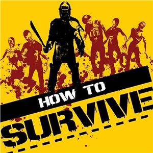 How to Survive – PC DIGITAL